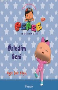 Pepee ile Öyküler Serisi - Özledim Seni - Kitapiks.com
