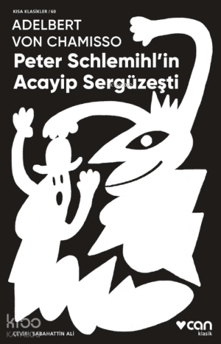 Peter Schlemihl'in Acayip Sergüzeşti - Kitapiks.com