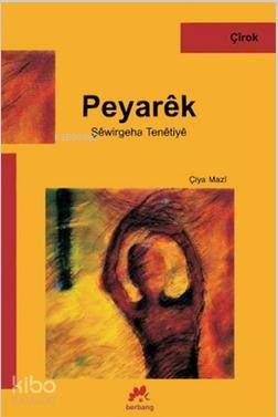 Peyarêk - Kitapiks.com
