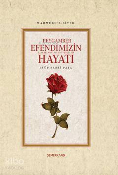 Peygamber Efendimizin (s.a.v.) Hayatı - Kitapiks.com