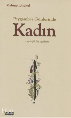 Peygamber Günlerinde Kadın