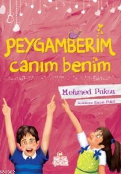 Peygamberim Canım Benim - Kitapiks.com