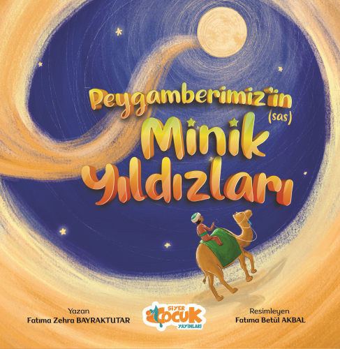 Peygamberimizin(sas) Minik Yıldızları - Kitapiks.com