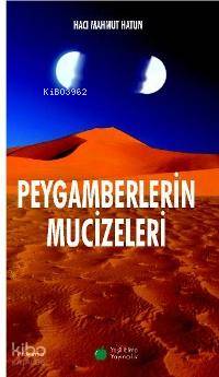 Peygamberlerin Mucizeleri - Kitapiks.com