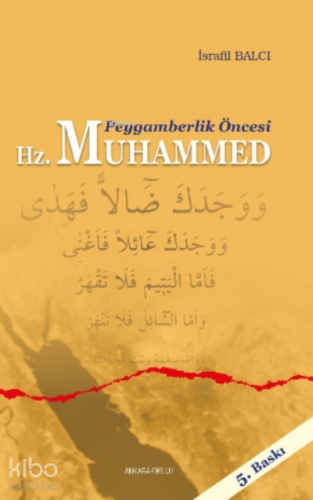 Peygamberlik Öncesi Hz. Muhammed - Kitapiks.com