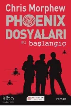 Phoenix Dosyaları #1 Başlangıç - Kitapiks.com