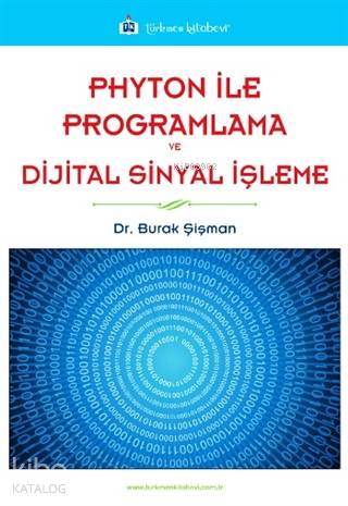 Phyton ile Programlama ve Dijital Sinyal İşleme - Kitapiks.com