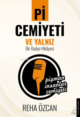 Pi Cemiyeti ve Yalnız Bir Radyo Hikayesi - Kitapiks.com