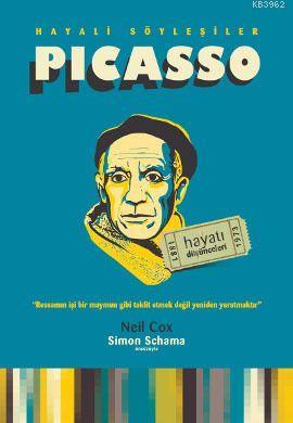 Picasso - Hayatı ve Düşünceleri; (Hayali Söyleşiler -2) - Kitapiks.com