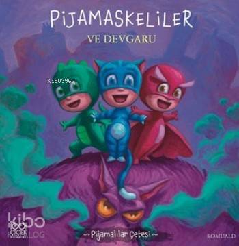 Pijamaskeliler Ve Devgaru; Pijamalılar Çetesi - Kitapiks.com