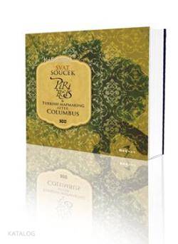 Piri Reis and Turkish Mapmaking After Columbus - Kitapiks.com