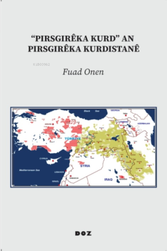 "Pirsgirêka Kurd" an Pirsgirêka Kurdistanê - Kitapiks.com