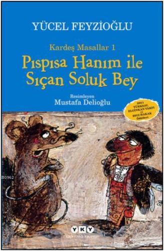 Pıspısa Hanım ile Sıçan Soluk Bey; Kardeş Masallar 1 - Kitapiks.com