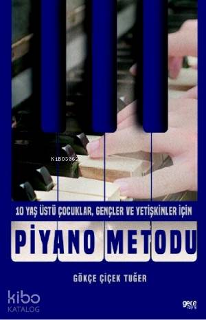Piyano Metodu; 10 Yaş Üstü Çocuklar, Gençler ve Yetişkinler İçin - Kit