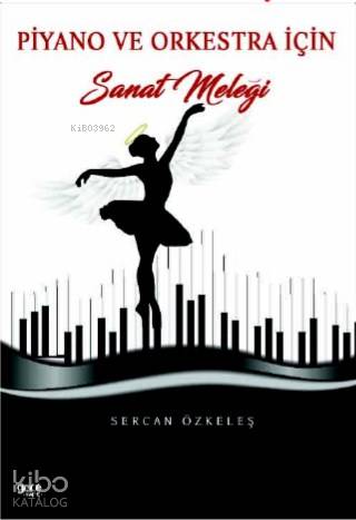 Piyano ve Orkestra İçin Sanat Meleği - Kitapiks.com