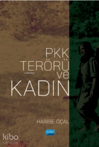 Pkk Terörü Ve Kadın - Kitapiks.com
