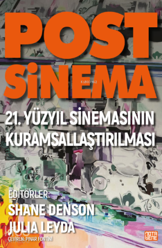 Post-Sinema;21 Yüzyıl Sinemasının Kuramsallaştırılması - Kitapiks.com