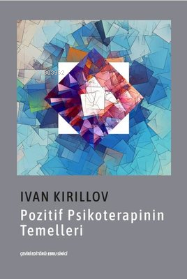 Pozitif Psikoterapinin Temelleri - Kitapiks.com
