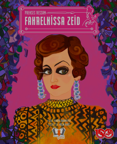 Prenses Ressam Fahrelnissa Zeid - Kitapiks.com
