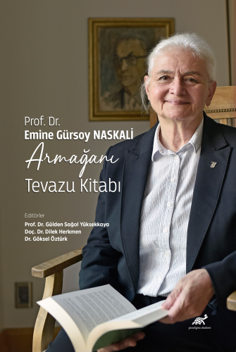 Prof. Dr. Emine Gürsoy Naskali Armağanı – Tevazu Kitabı - Kitapiks.com