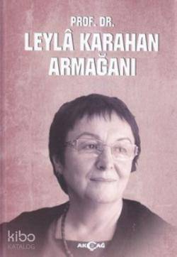 Prof. Dr. Leyla Karahan Armağanı - Kitapiks.com
