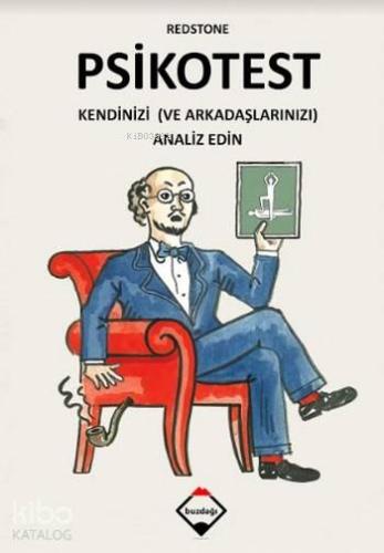 Psikotest; Kendinizi ve Arkadaşlarınızı Analiz Edin - Kitapiks.com
