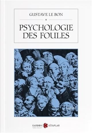 Psychologie Des Foules - Kitapiks.com