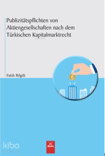 Publizitätspflichten Von Aktiengesellschaften nach dem Türkischen Kapi
