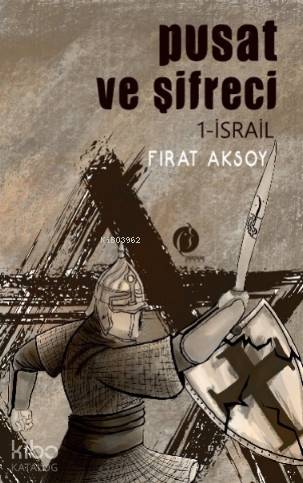 Pusat ve Şifreci 1- İsrail - Kitapiks.com