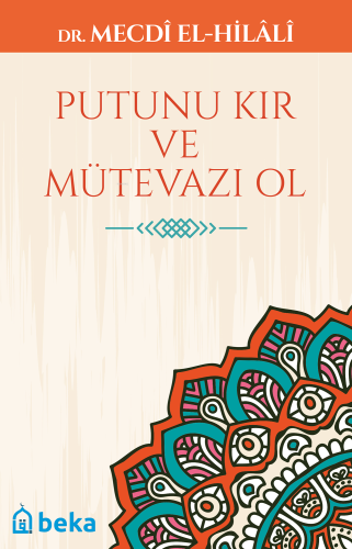 Putunu Kır ve Mütevazı Ol - Kitapiks.com