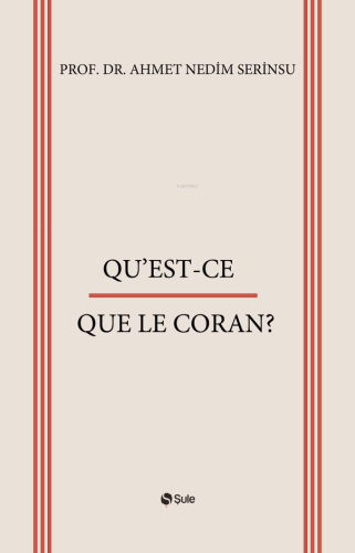 Qu’est-Ce Que Le Coran? - Kitapiks.com