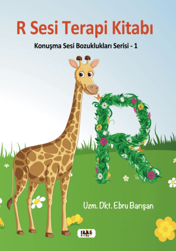 R Sesi Terapi Kitabı;Konuşma Sesi Bozuklukları Serisi - 1 - Kitapiks.c