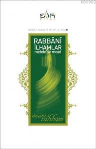 Rabbani İlhamlar; Mebde ve Mead - Kitapiks.com
