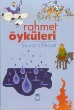 Rahmet Öyküleri - Kitapiks.com