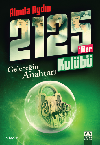 Rauf ve 2125'liler Kulübü; Geleceğin Anahtarı - Kitapiks.com