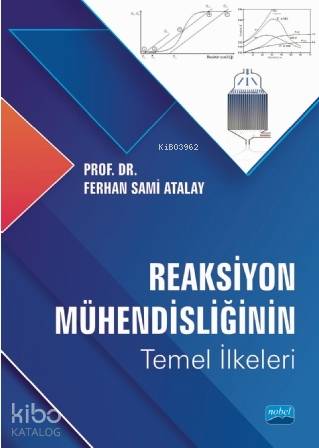Reaksiyon Mühendisliğinin Temel İlkeleri - Kitapiks.com