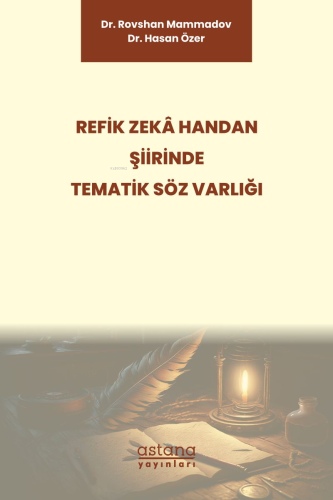 Refik Zekâ Handan Şiirinde Tematik Söz Varlığı - Kitapiks.com