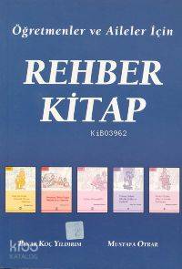 Rehber Kitap Öğretmenler ve Aileler İçin - Kitapiks.com