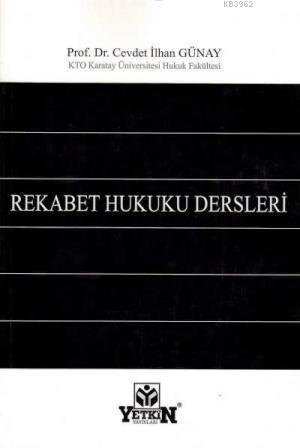 Rekabet Hukuku Dersleri - Kitapiks.com