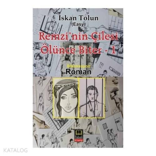 Remzi'nin Çilesi Ölünce Biter 1 - Kitapiks.com