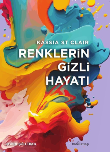 Renklerin Gizli Hayatı - Kitapiks.com