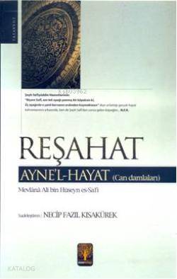 Reşahat; Ayne'l Hayat (Can Damlaları) - Kitapiks.com