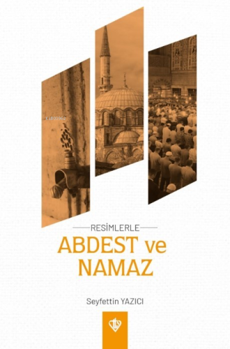 Resimlerle Abdest Ve Namaz Orta Boy - Kitapiks.com
