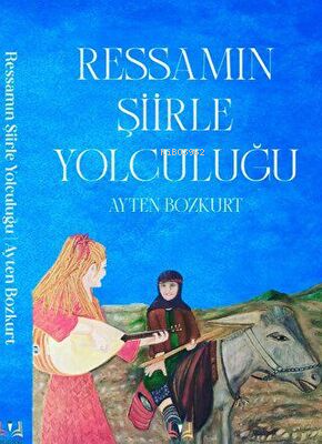 Ressamın Şiirle Yolculuğu - Kitapiks.com