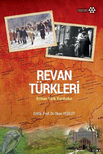 Revan Türkleri; Erivan Türk Yurdudur - Kitapiks.com