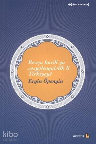Rewşa Kurdi Ya Sosyolenguistik li Türkiyeye - Kitapiks.com