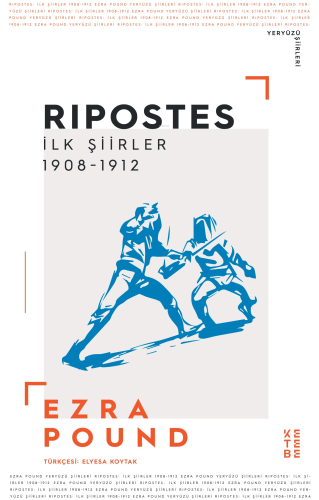 Ripostes;İlk Şiirler: 1908-1912 - Kitapiks.com