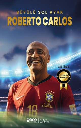 Roberto Carlos - Büyülü Sol Ayak - Kitapiks.com