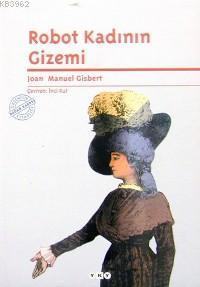 Robot Kadının Gizemi - Kitapiks.com