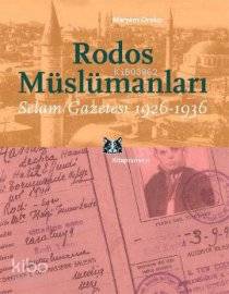 Rodos Müslümanları; Selam Gazetesi 1926-1936 - Kitapiks.com